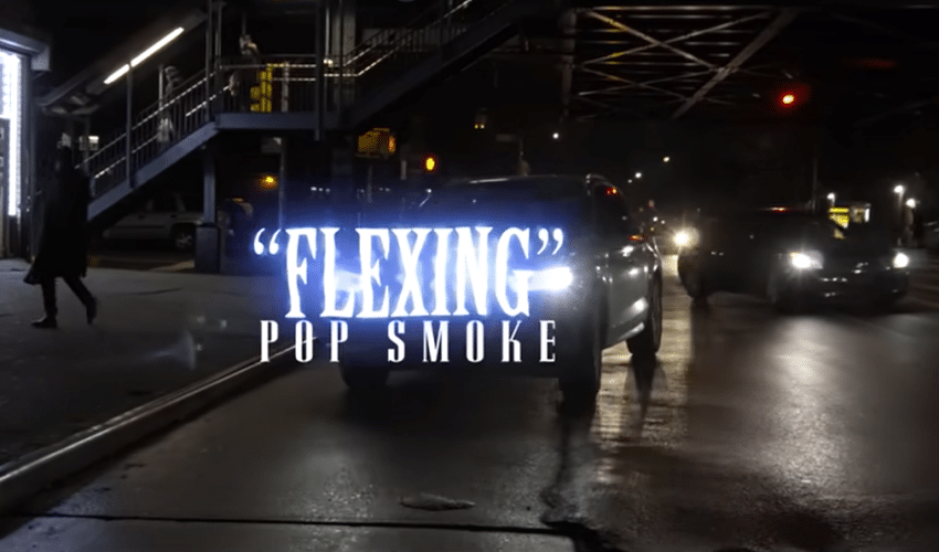 Pop Smoke – Flexing